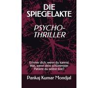 Die Spiegelakte: Erinner dich, wenn du kannst Was, wenn dein schlimmster Patient du selbst bist?