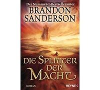 Die Splitter der Macht: Roman: 6