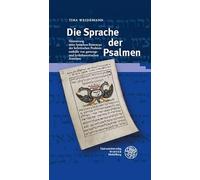 Die Sprache der Psalmen: Skizzierung eines lyrischen Prototyps der hebräischen Psalmen mithilfe von gattungs- und lyriktheoretischen Ansätzen: 440