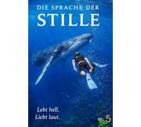 Die Sprache der Stille - Frosch 5: Lebt hell. Liebt laut. (CremaBooks - Emma´s Welt)