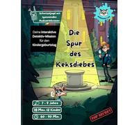 Die Spur des Keksdiebes: Kindergeburtstag-Schnitzeljagd für Detektive: Ein interaktives Detektiv-Abenteuer für Kinder ab 7 Jahren - mit Rätseln, ... aus der Detektivzentrale (Spürnasenclub)