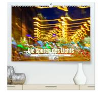 Die Spuren des Lichts (hochwertiger Premium Wandkalender 2026 DIN A2 quer), Kunstdruck in Hochglanz: Das Licht, das von der Bewegung träumt
