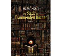 Die Stadt der Träumenden Bücher: 4