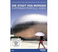 Die Stadt von morgen - Experimentierfeld Asien [Alemania] [DVD]