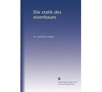 Die statik des eisenbaues