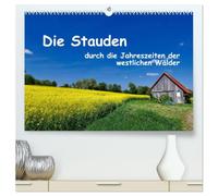 Die Stauden - durch die Jahreszeiten der westlichen Wälder (hochwertiger Premium Wandkalender 2027 DIN A2 quer), Kunstdruck in Hochglanz: Die Stauden ... einem schönen Ausflugs- und Erholungsgebiet