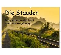Die Stauden, magische Landschaft rund um Augsburg (Wandkalender 2026 DIN A2 quer), CALVENDO Monatskalender: Grüne Wälder, kleine Bäche und blauer Himmel. Eine Landschaft wie im Bilderbuch