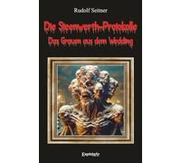 Die Steenwerth-Protokolle: Das Grauen aus dem Wedding