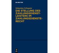 Die Stellung Des Zahlungsdienstleisters Im Zahlungsdiensterecht