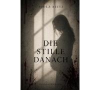 Die Stille danach: 2 (KONTROLLE)