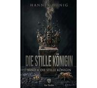 Die stille Königin: Ein Psychothriller über Schlafwandeln, Morde und einen Imker, der in einer fremden Stadt die Ursache sucht.: 4 (Der Imker)