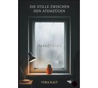 Die Stille zwischen den Atemzügen (Harderstar deutsche Titel)