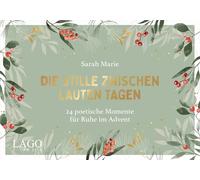 Die Stille zwischen lauten Tagen: Worte, die zum Innehalten einladen, mit Seiten zum Auftrennen