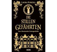 Die stillen Gefährten: Eine viktorianische Geistergeschichte
