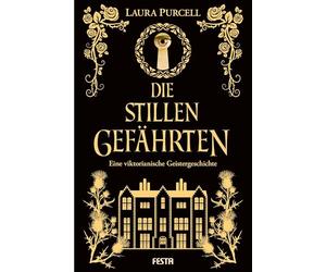 Die stillen Gefährten: Eine viktorianische Geistergeschichte