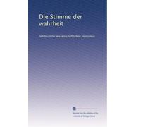 Die Stimme der wahrheit: Jahrbuch für wissenschaftlichen zionismus