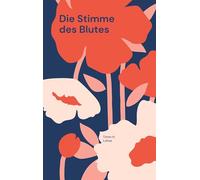 Die Stimme des Blutes
