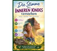 Die Stimme des inneren Kindes verstehen