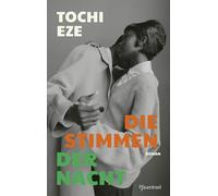 Die Stimmen der Nacht: Für Leser von Chimamanda Ngozi Adichie und Chigozie Obiama
