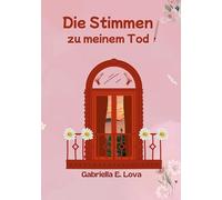 Die Stimmen zu meinem Tod: 1
