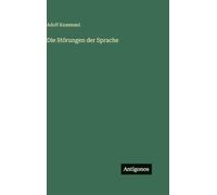 Die Störungen der Sprache