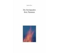 Die Strichpunkte Rote Flammen (ebook)