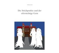 Die Strichpunkte und der eifersüchtige Geist
