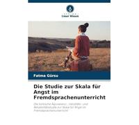 Die Studie zur Skala für Angst im Fremdsprachenunterricht