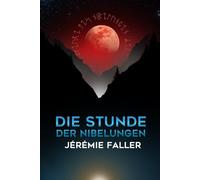 Die Stunde der Nibelungen