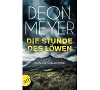 Die Stunde des Löwen: Ein Bennie-Griessel-Thriller: 9