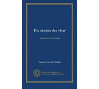 Die sünden der väter: drama in vier aufzügen
