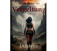 Die Tagebücher der Xan: Vergeltung: 2