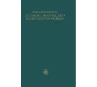 Die Theorie des Intellekts bei Dietrich von Freiberg