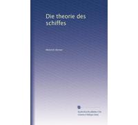 Die theorie des schiffes