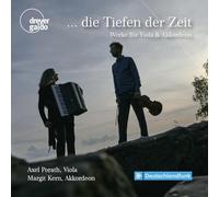 ... die Tiefen der Zeit - Œuvres pour alto et accordéon