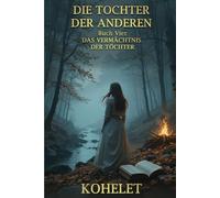 DIE TOCHTER DER ANDEREN (Das Vermächtnis der Töchter)
