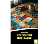 Die Tochter der Helene: Kriminalroman