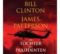 Die Tochter Des Präsidenten (ungekürzt) (audiolibro)