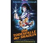 Die Todesfalle der Shaolin [Alemania] [VHS]