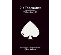 Die Todeskarte: Originaltitel Jack O’Judgment. Klassischer Edgar Wallace Krimi, modern neu übersetzt