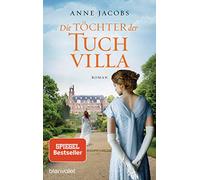 Die Töchter der Tuchvilla: Roman: 2