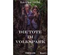 Die Tote Im Volkspark (ebook)