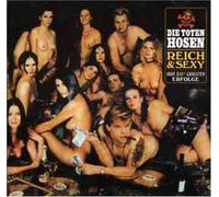 Die Toten Hosen - Reich & Sexy [Best of]