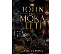 Die Toten vom Moka Efti: Mystery Thriller