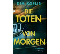 Die Toten von morgen - Thriller (Berliner Schattenwelt 2): Berliner Unterwelt trifft französische Drogenkartelle