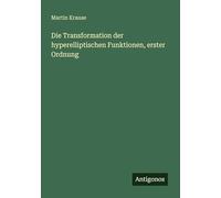 Die Transformation der hyperelliptischen Funktionen, erster Ordnung
