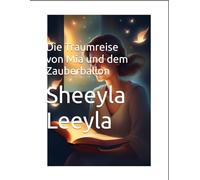 Die Traumreise von Mia und dem Zauberballon