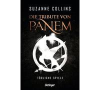 Die Tribute von Panem 1. Tödliche Spiele