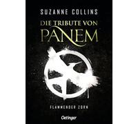 Die Tribute von Panem 3. Flammender Zorn