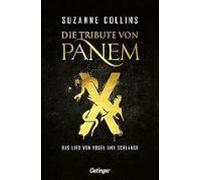 Die Tribute Von Panem X. Das Lied Von Vogel Und Schlange